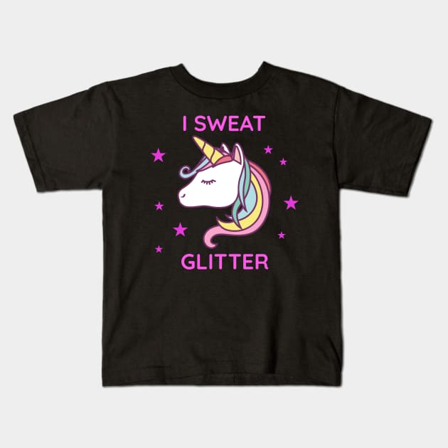 I Sweat Glitter Unicorn Kids T-Shirt by fromherotozero